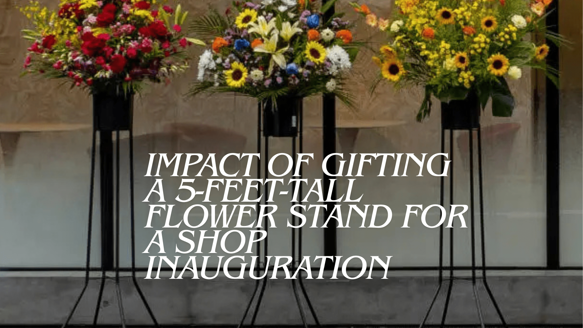 Grand Opening Flower Stand Dubai – Celebrate new ventures with elegant 5-foot-tall flower stands symbolizing success.