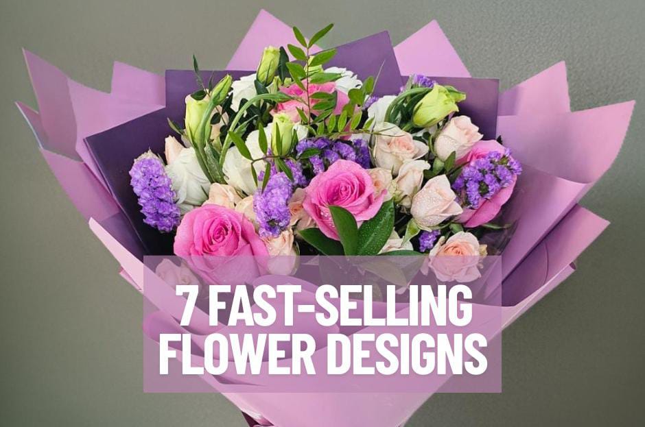 Fast-Selling Flower Designs